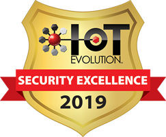 IoT Security Excellence Award from IoT Evolution - 2019